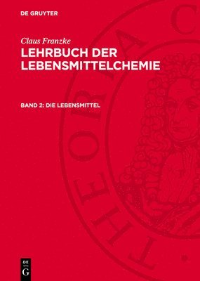 bokomslag Lehrbuch der Lebensmittelchemie, Band 2, Die Lebensmittel