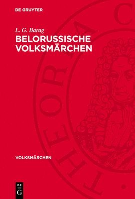 L G Barag - Belorussische Volksmärchen, Inbunden