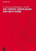 bokomslag Die Viröse Vergilbung Der Beta-Rübe