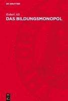 Das Bildungsmonopol 1