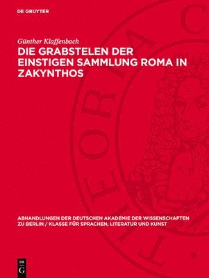 bokomslag Die Grabstelen der einstigen Sammlung Roma in Zakynthos