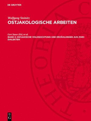bokomslag Ostjakologische Arbeiten, Band 2, Ostjakische Volksdichtung und Erzählungen aus zwei Dialekten