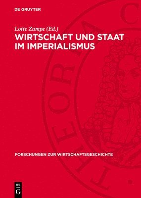 bokomslag Wirtschaft Und Staat Im Imperialismus: Beiträge Zur Entwicklungsgeschichte Des Staatsmonopolistischen Kapitalismus in Deutschland