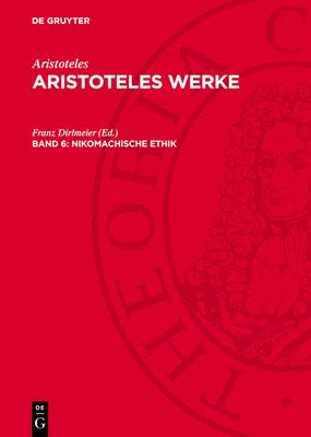 bokomslag Aristoteles Werke, Band 6, Nikomachische Ethik