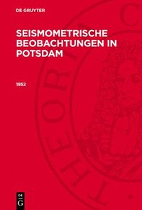 bokomslag Seismometrische Beobachtungen in Potsdam, Seismometrische Beobachtungen in Potsdam (1952)