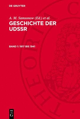 bokomslag Geschichte der UdSSR, Band 1, 1917 bis 1941
