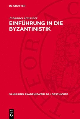 bokomslag Einführung in Die Byzantinistik