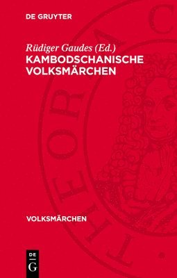 Rüdiger Gaudes - Kambodschanische Volksmärchen, Inbunden