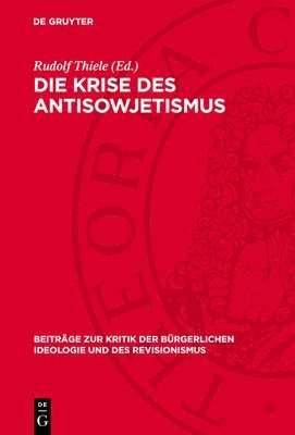 Die Krise des Antisowjetismus 1