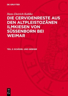 Hans-Dietrich Kahlke - Schädel Und Gebisse, Inbunden