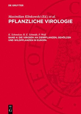 bokomslag Die Virosen an Zierpflanzen, Gehölzen und Wildpflanzen in Europa