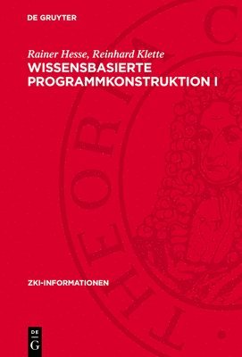 Wissensbasierte Programmkonstruktion I 1