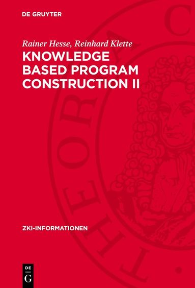 Rainer Hesse, Reinhard Klette - Knowledge Based Program Construction II, Inbunden