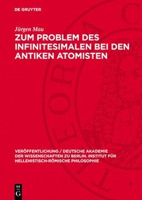 bokomslag Zum Problem Des Infinitesimalen Bei Den Antiken Atomisten