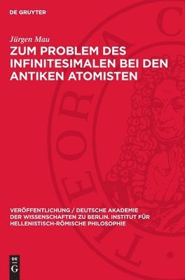 Zum Problem Des Infinitesimalen Bei Den Antiken Atomisten