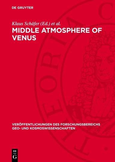 Klaus Schäfer, Dietrich Spänkuch - Middle Atmosphere of Venus, Inbunden