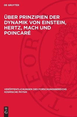 bokomslag Über Prinzipien der Dynamik von Einstein, Hertz, Mach und Poincaré