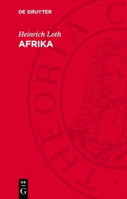 Heinrich Loth - Afrika, Inbunden