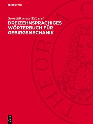 Georg Bilkenroth, Helmut Schmidt - Dreizehnsprachiges Wörterbuch für Gebirgsmechanik, Inbunden