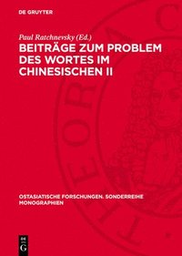 bokomslag Beiträge Zum Problem Des Wortes Im Chinesischen II