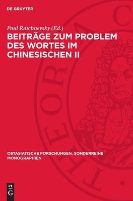 Beiträge zum Problem des Wortes im Chinesischen II 1