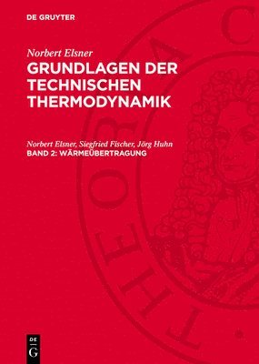 Norbert Elsner, Siegfried Fischer, Jörg Huhn - Wärmeübertragung, Inbunden