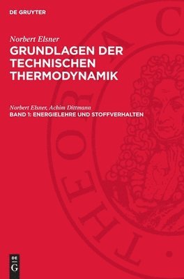 Norbert Elsner, Achim Dittmann - Energielehre und Stoffverhalten, Inbunden