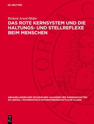 bokomslag Das Rote Kernsystem Und Die Haltungs- Und Stellreflexe Beim Menschen