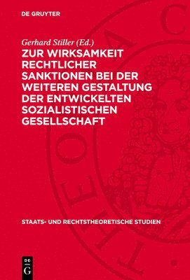 bokomslag Zur Wirksamkeit Rechtlicher Sanktionen Bei Der Weiteren Gestaltung Der Entwickelten Sozialistischen Gesellschaft