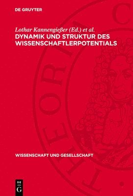 Lothar Kannengießer, Hansgünter Meyer - Dynamik und Struktur des Wissenschaftlerpotentials, Inbunden