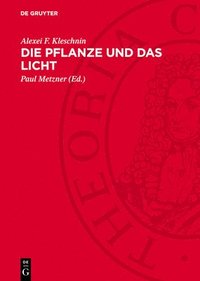 bokomslag Die Pflanze Und Das Licht