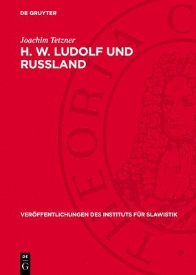 bokomslag H. W. Ludolf und Russland