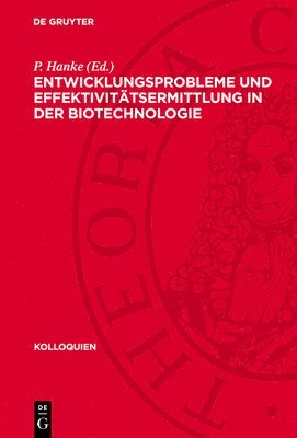 P. Hanke - Entwicklungsprobleme und Effektivitätsermittlung in der Biotechnologie, Inbunden