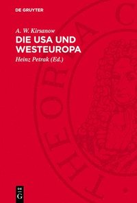 bokomslag Die USA und Westeuropa