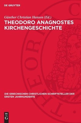 Theodoro Anagnostes Kirchengeschichte