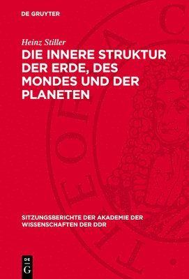 bokomslag Die Innere Struktur Der Erde, Des Mondes Und Der Planeten