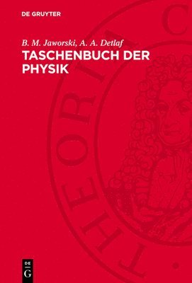 B. M. Jaworski, A. a. Detlaf, A. A. Detlaf - Taschenbuch Der Physik, Inbunden