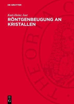 Karl-Heinz Jost - Röntgenbeugung an Kristallen, Inbunden