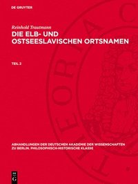 bokomslag Reinhold Trautmann: Die Elb- Und Ostseeslavischen Ortsnamen. Teil 2