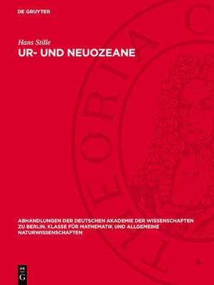 Hans Stille - Ur- Und Neuozeane, Inbunden