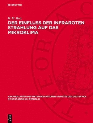 Der Einfluß Der Infraroten Strahlung Auf Das Mikroklima