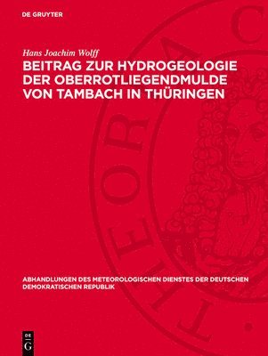 bokomslag Beitrag Zur Hydrogeologie Der Oberrotliegendmulde Von Tambach ?n Thüringen