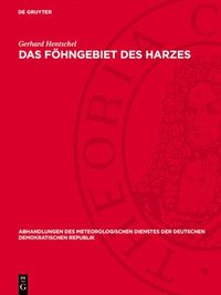 bokomslag Das Föhngebiet Des Harzes