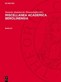 bokomslag Miscellanea Academica Berolinensia. Band II/2