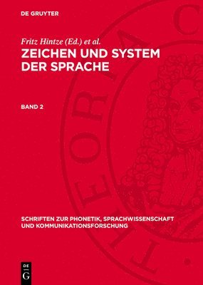 Fritz Hintze, Georg Friedrich Meier, Eugen Seidel, Wolfgang Steinitz - Zeichen Und System Der Sprache. Band 2, Inbunden