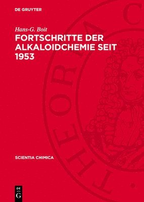 Fortschritte Der Alkaloidchemie Seit 1953 1