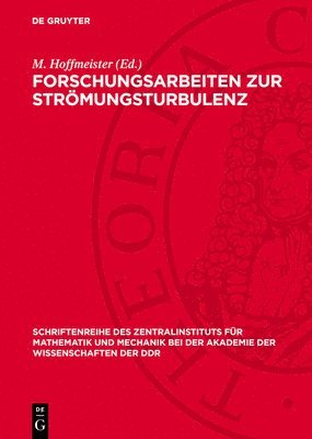 M Hoffmeister - Forschungsarbeiten Zur Strömungsturbulenz, Inbunden