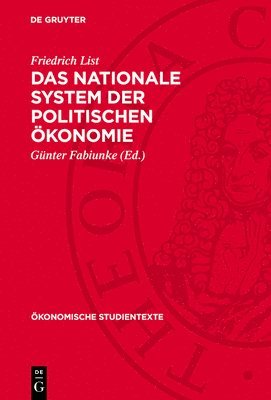 Friedrich List, Günter Fabiunke - Das Nationale System Der Politischen Ökonomie, Inbunden