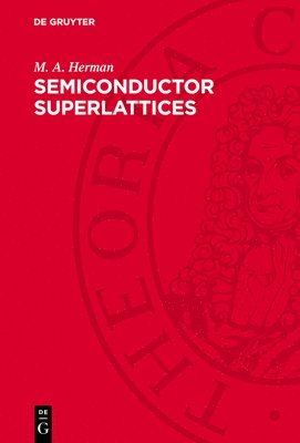 Semiconductor Superlattices 1