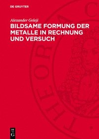 bokomslag Bildsame Formung Der Metalle in Rechnung Und Versuch